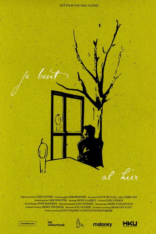 Je Bent Al Hier poster