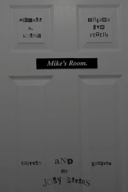 Mike's Room poster