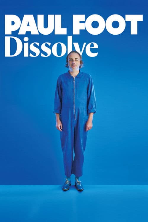Paul Foot: Dissolve poster
