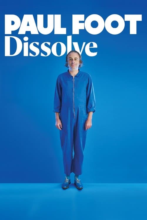Paul Foot: Dissolve poster