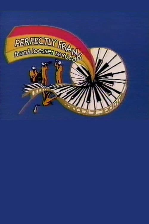 Perfectly Frank: Frank Loesser Revued poster