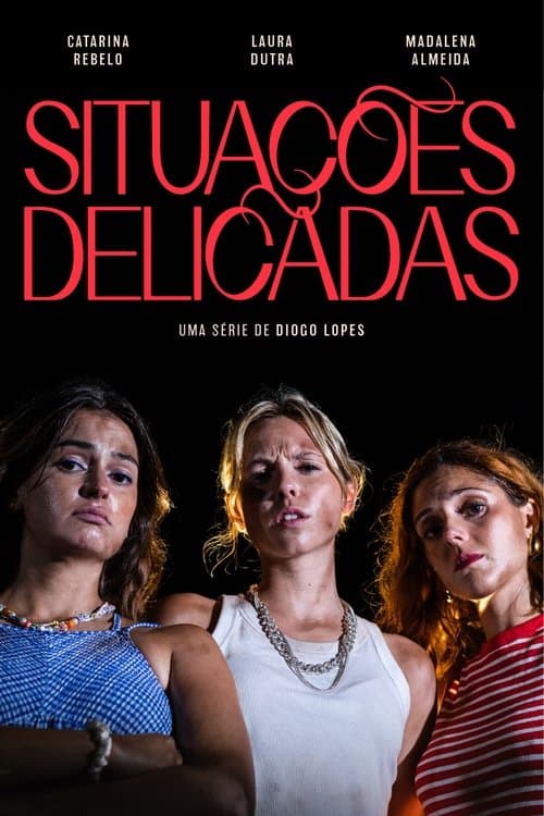 Situações Delicadas poster