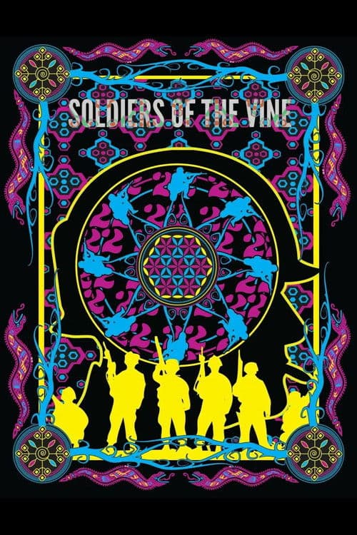 Soldiers of the Vine poster