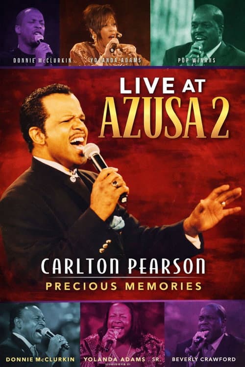 Carlton Pearson - Live at Azusa 2 Precious Memories poster