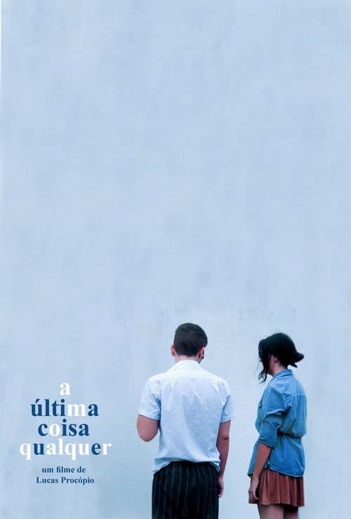 A Última Coisa Qualquer poster