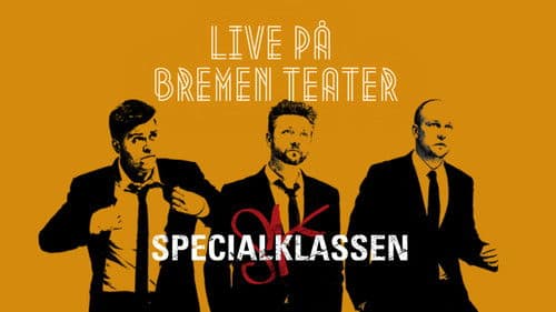 Specialklassen - Live På Bremen Teater poster