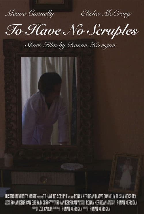 To Have No Scruples poster