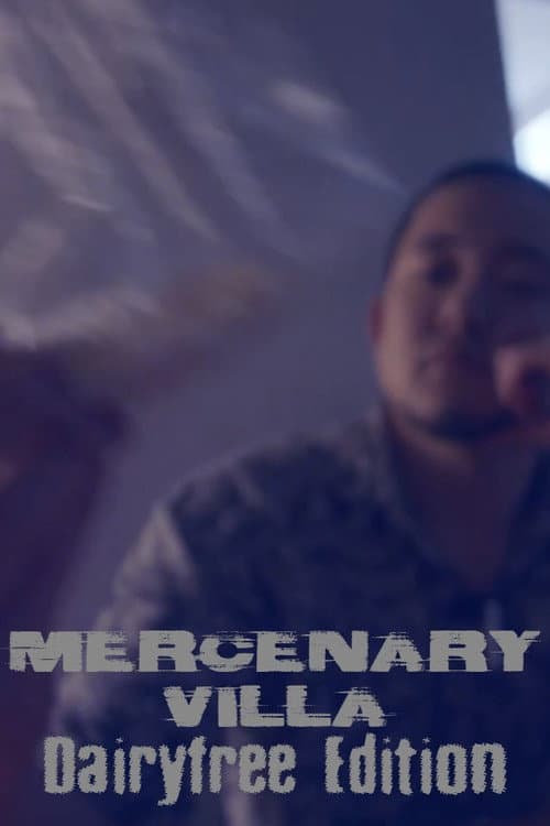 Mercenary Villa: Dairy Free Edition poster