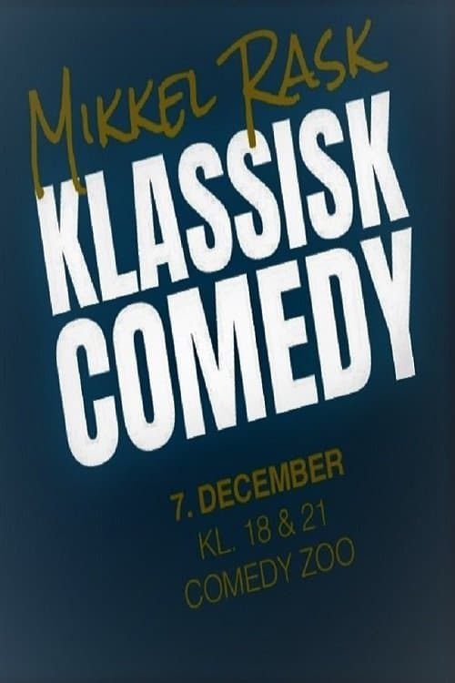Mikkel Rask: Klassisk Comedy poster