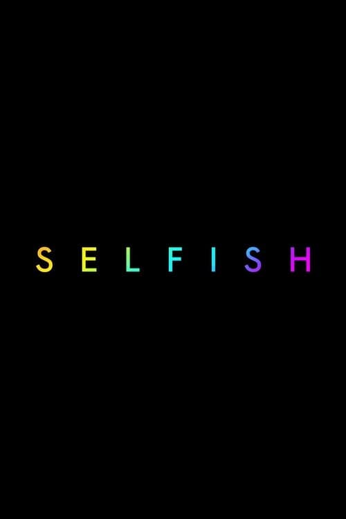 Selfish poster