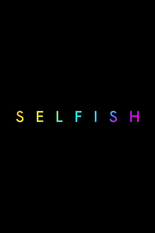 Selfish poster
