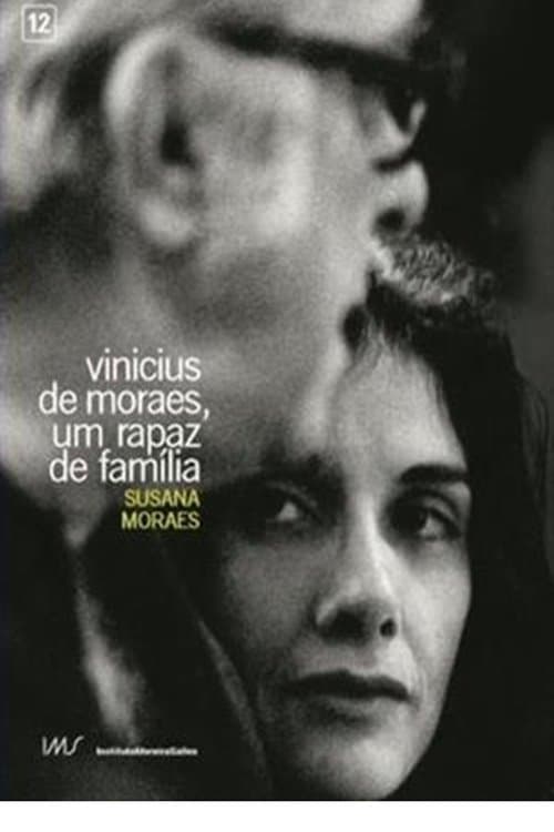 Vinicius de Moraes, Um Rapaz de Família poster