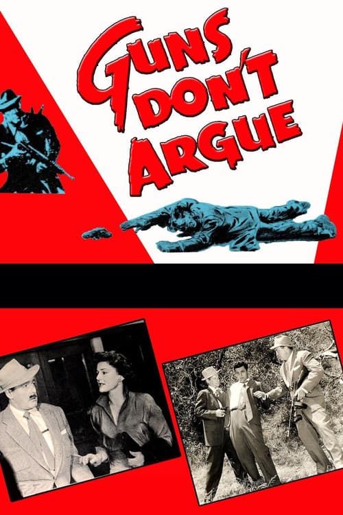Guns Don't Argue poster