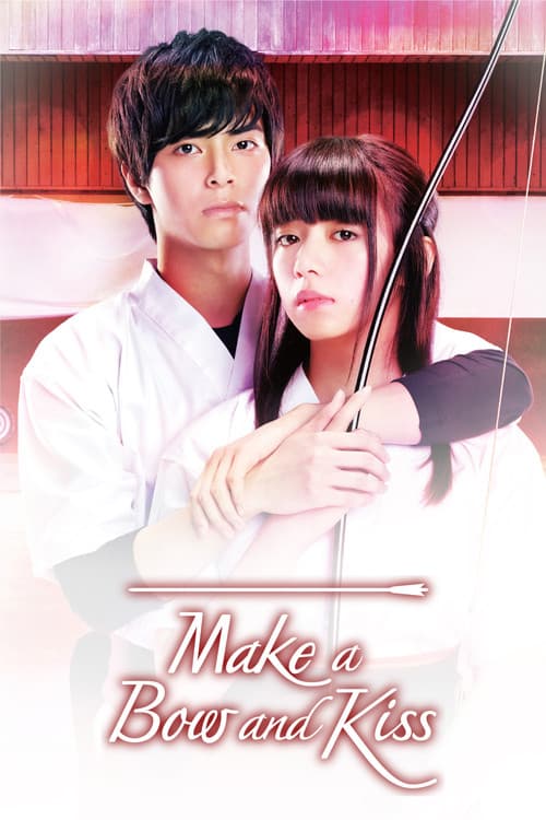 Make a Bow and Kiss poster