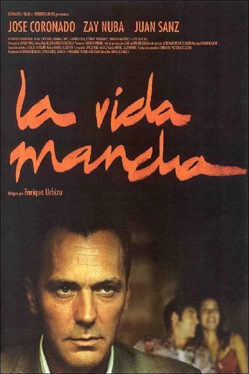 La vida mancha poster