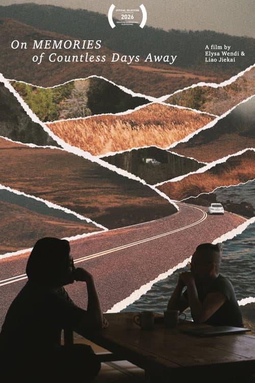 On Memories of Countless Days Away poster