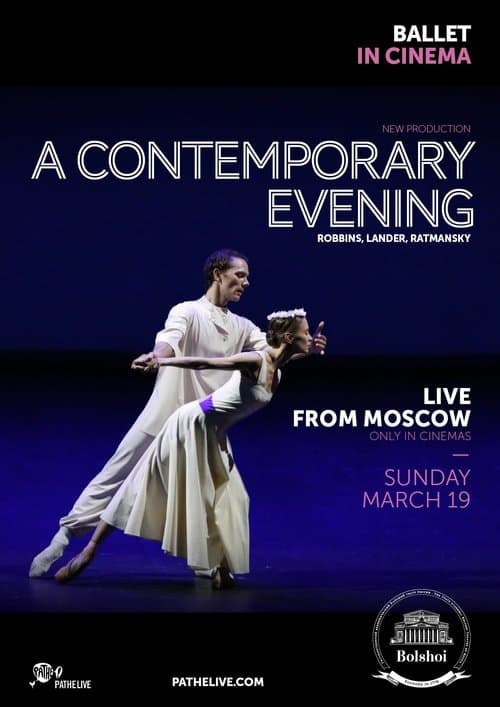 The Bolshoi Ballet: A Contemporary Evening poster