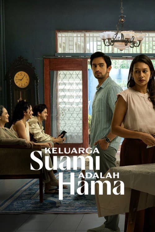 Keluarga Suami Adalah Hama poster