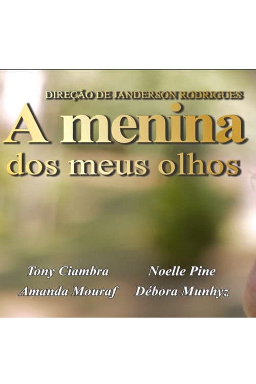 A Menina dos Meus Olhos poster