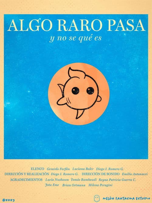 Something strange happens and I don't know what it is poster