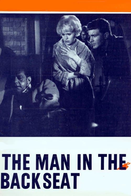 The Man in the Back Seat poster