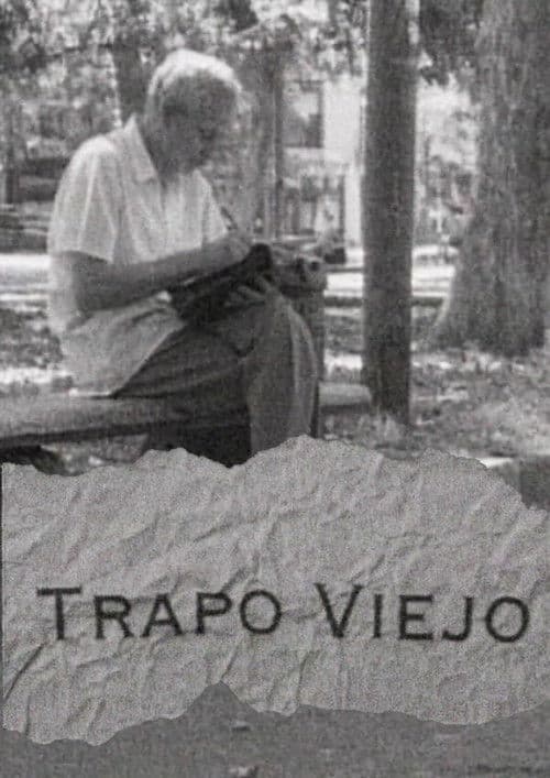 Trapo viejo poster