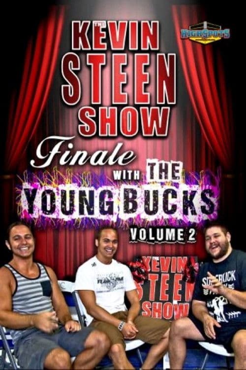 The Kevin Steen Show: The Young Bucks Vol. 2 poster