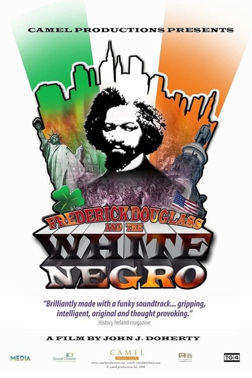 Frederick Douglass and the White Negro poster