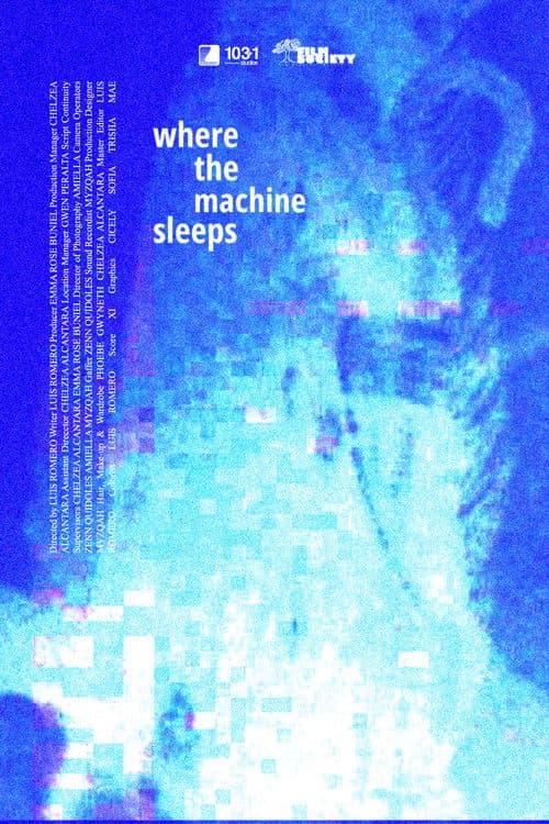 Where the Machine Sleeps poster