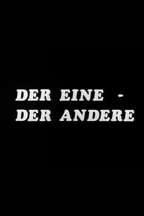 Der Eine - der Andere poster