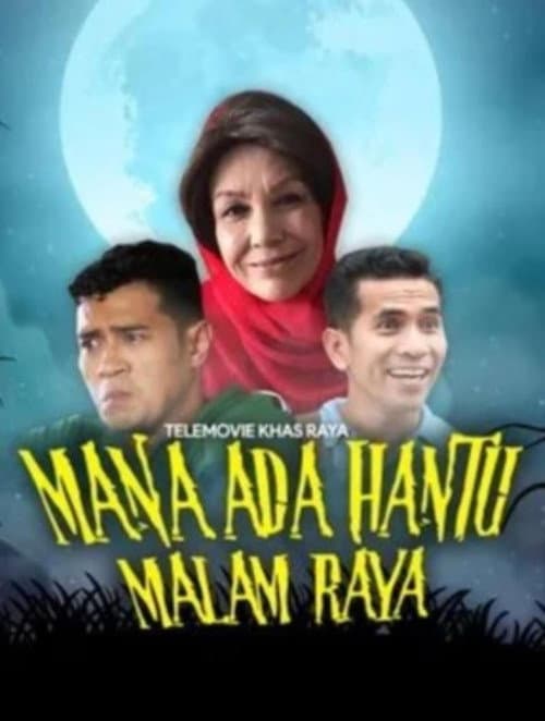 Mana Ada Hantu Malam Raya poster