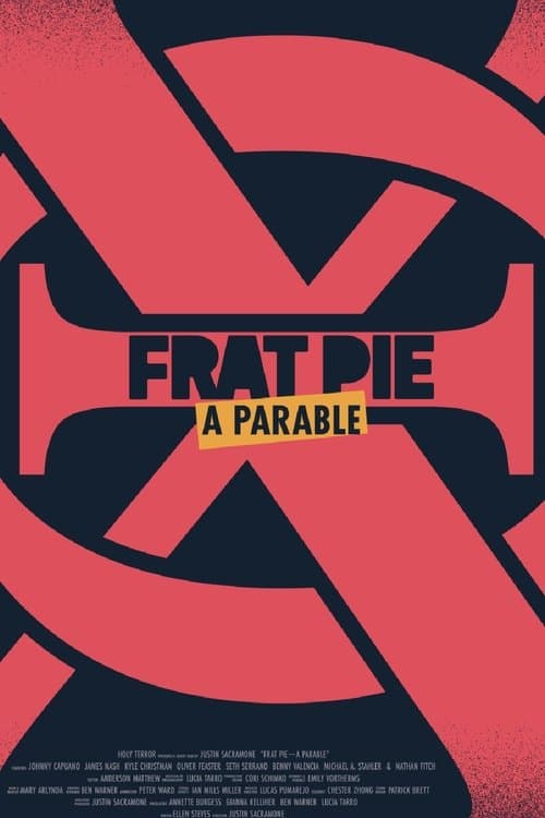 Frat Pie: A Parable poster