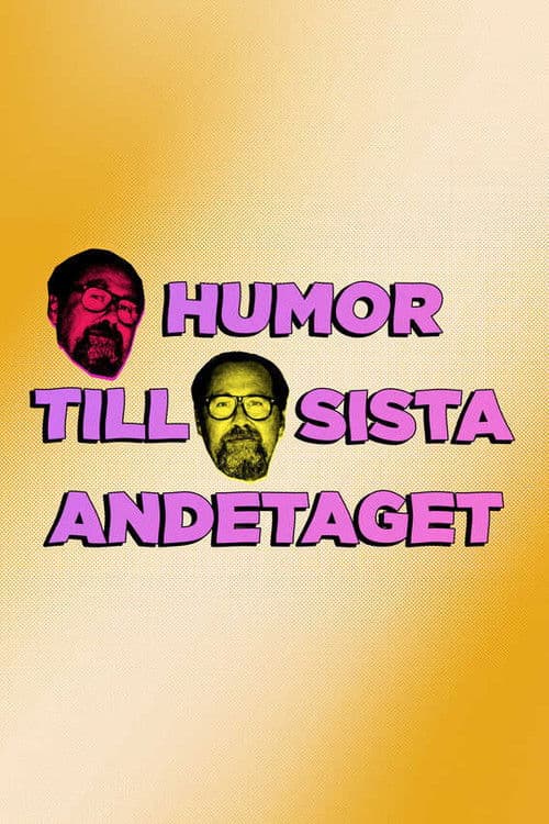 Humor till sista andetaget poster
