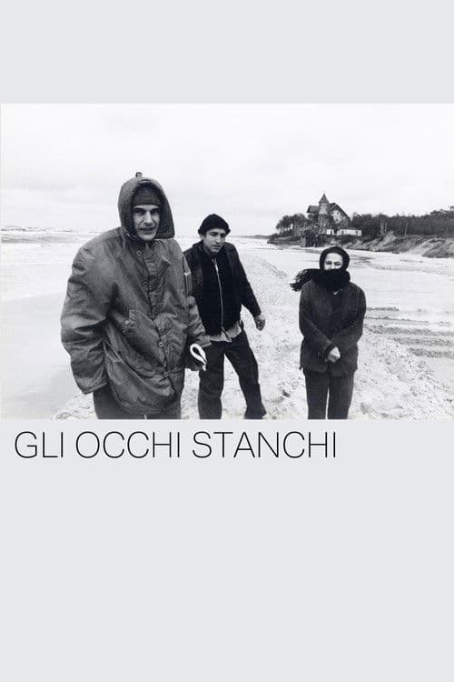 Gli occhi stanchi poster