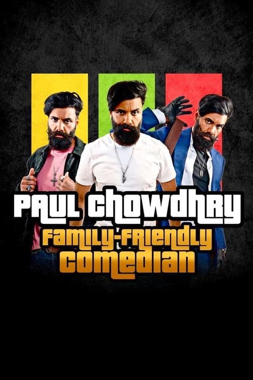 Paul Chowdhry: Family Friendly Comedian poster
