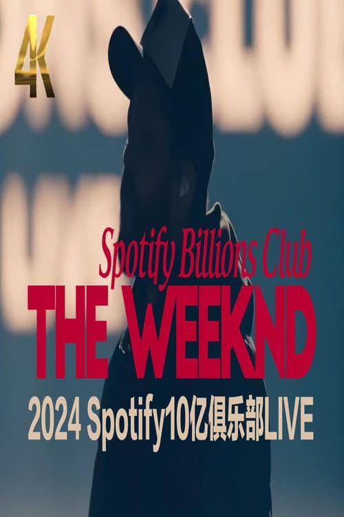 THE WEEKND: 2024 Spotify Billions Club poster