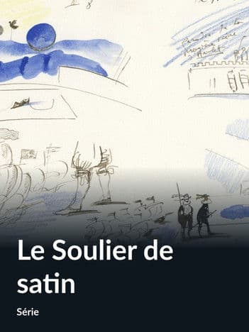 Le Soulier de Satin poster