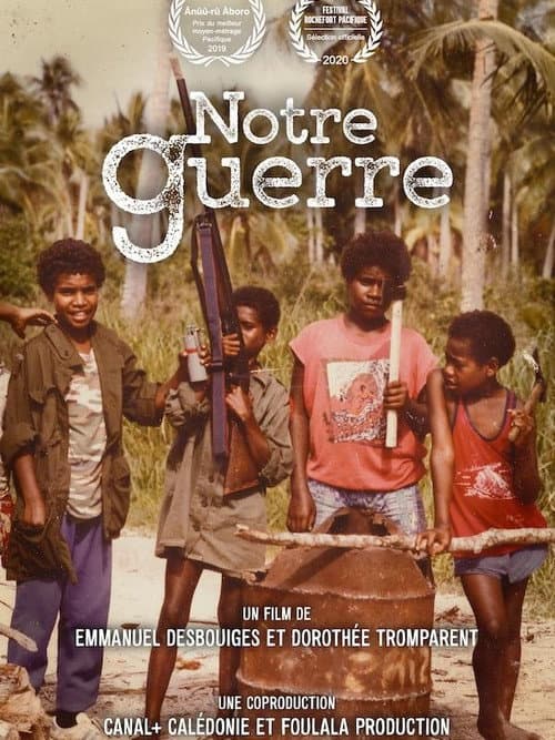 Notre Guerre poster