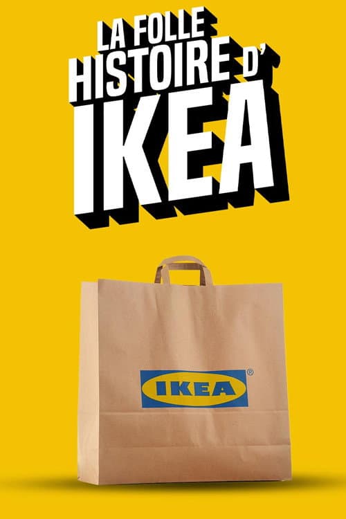 La folle histoire d'IKEA poster