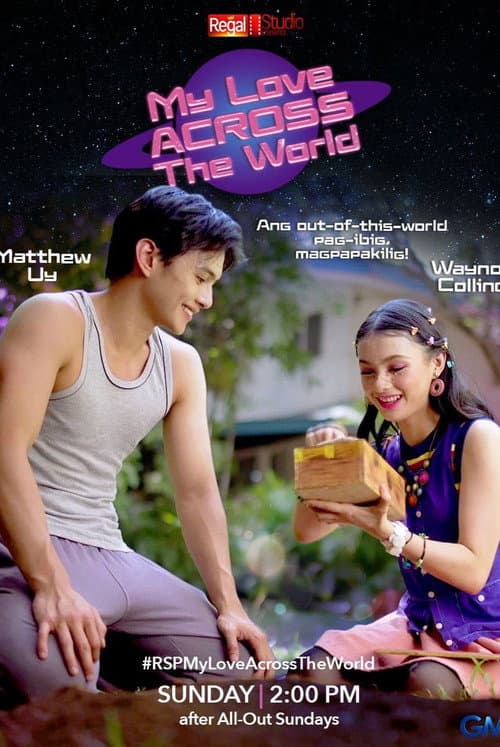 Regal Studio Presents: My Love Across The World poster