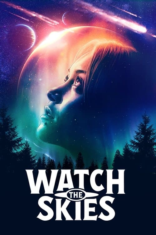 Watch the Skies poster