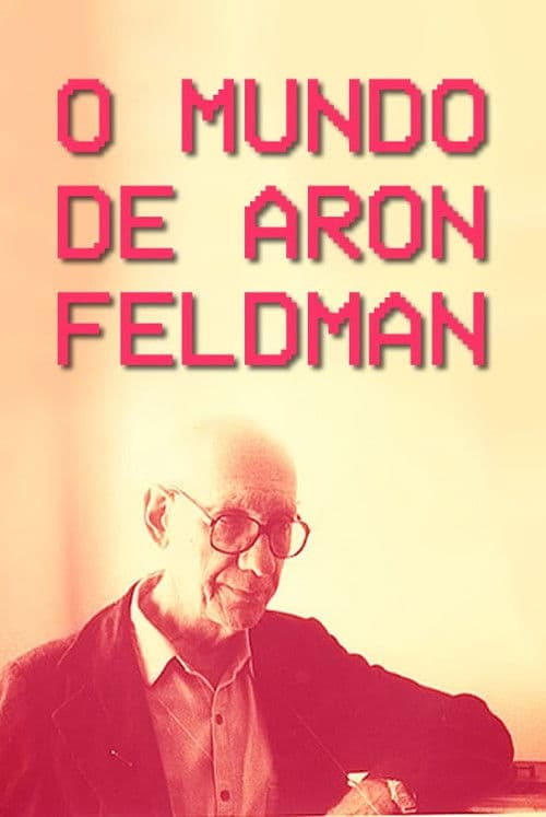 O Mundo de Aron Feldman poster