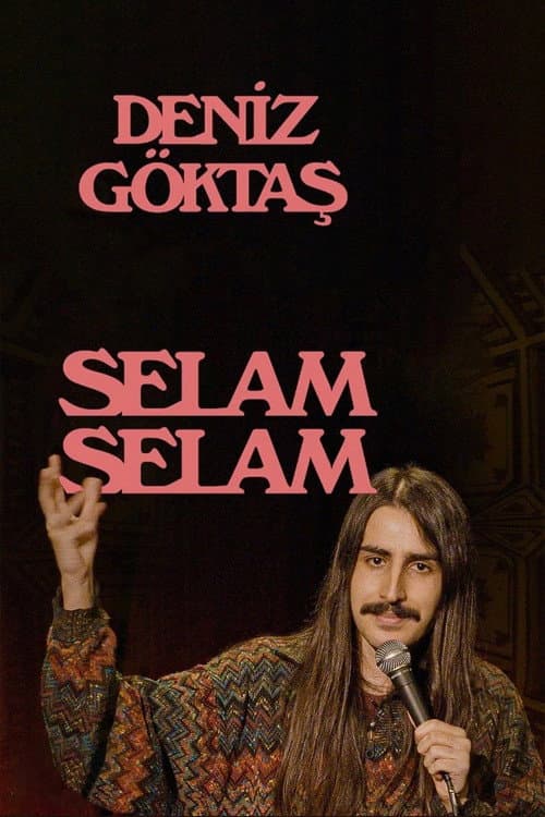 Deniz Göktaş: Selam Selam poster
