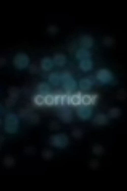 Corridor poster