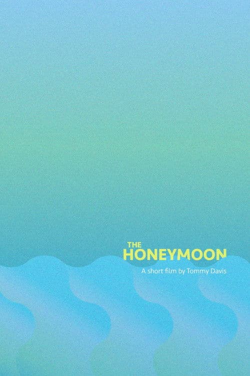 The Honeymoon poster