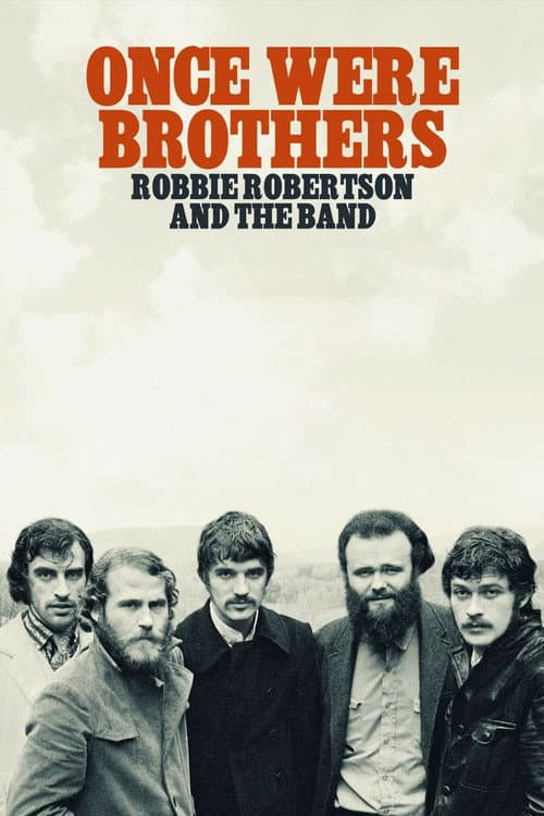 Once Were Brothers: Robbie Robertson and the Band poster