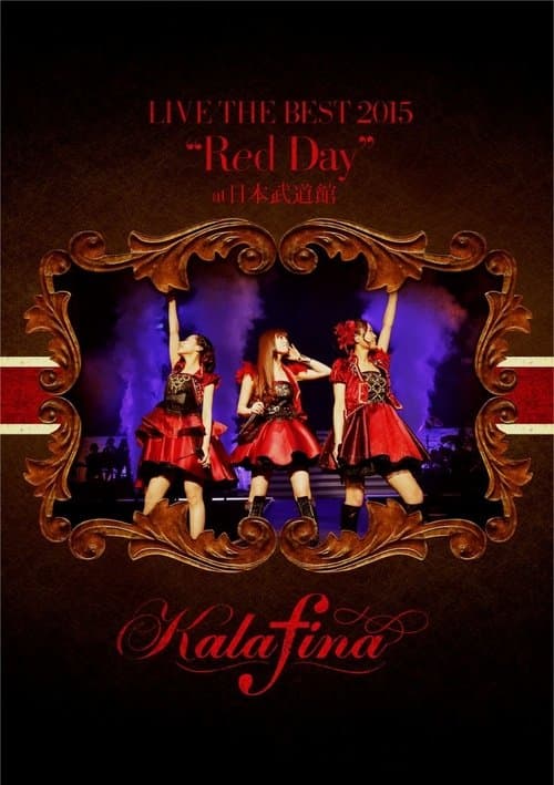 Kalafina Live the Best 2015 "Red Day" at Nippon Budokan poster