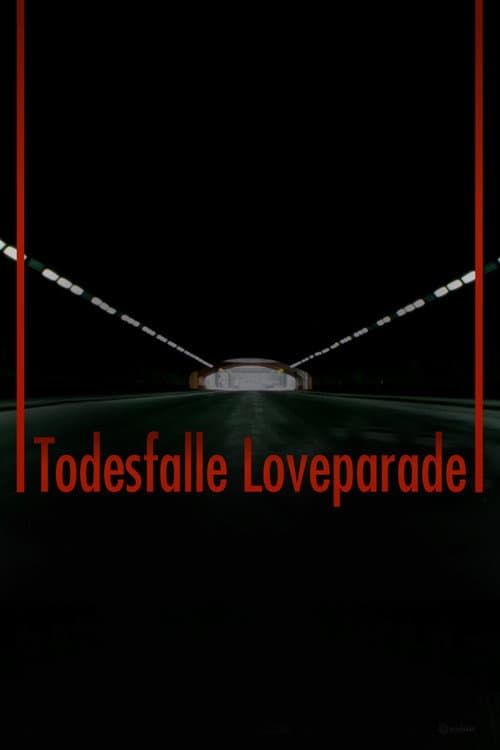 An einem Tag in ... Duisburg. Todesfalle Loveparade poster