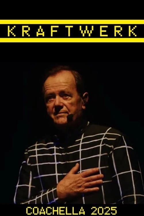 Kraftwerk - Coachella Festival 2025 poster