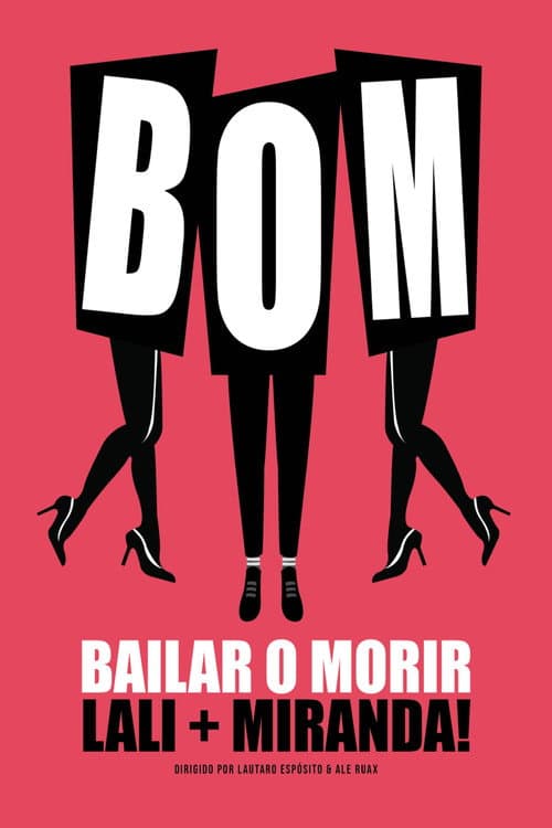 BAILAR O MORIR poster